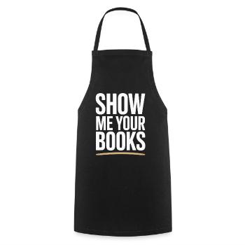 Show Me Your Books Leseratte Buch Lesen Bücher - Kochschürze - Schwarz - Vorne - AI Model Male 185 dark (185cm)