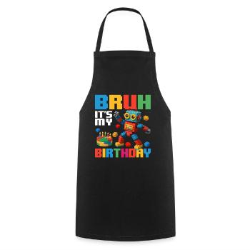 Bruh It’s My Birthday Funny Brick Builder - Cooking Apron - black - Front - AI Model Male 185 dark (185cm)