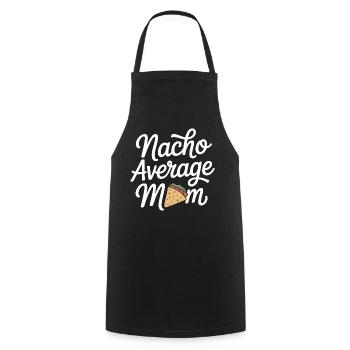 Nacho Durchschnittliche Mama Lustig - Kochschürze - Schwarz - Vorne - AI Model Male 185 dark (185cm)