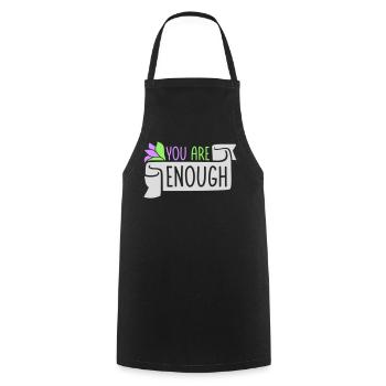 You Are Enough Self Love Motivational Quote - Cooking Apron - black - Front - AI Model Male 185 dark (185cm)