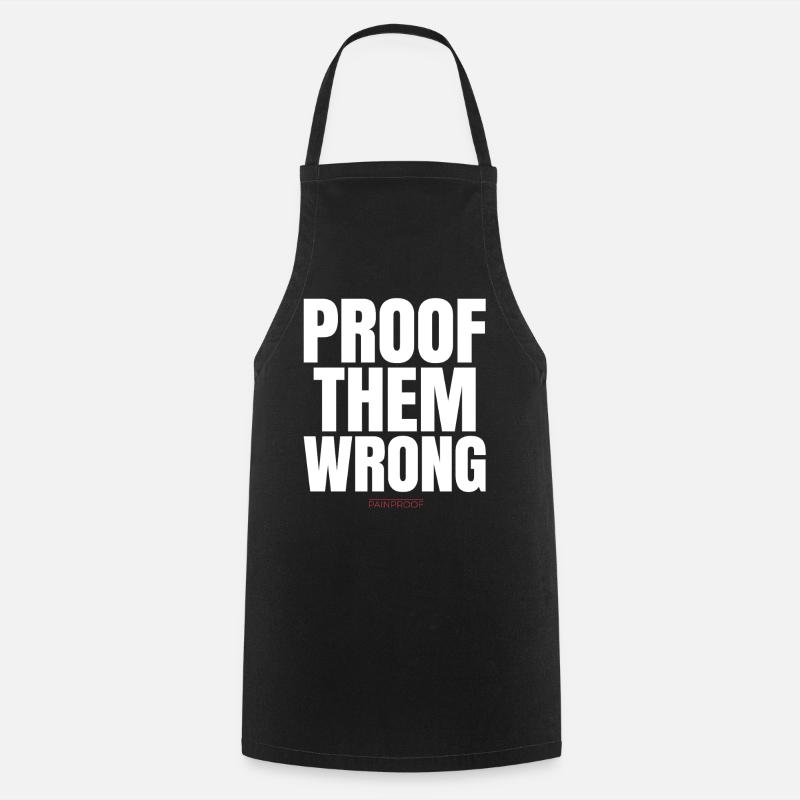 Proof Them Wrong  - Cooking Apron - black
