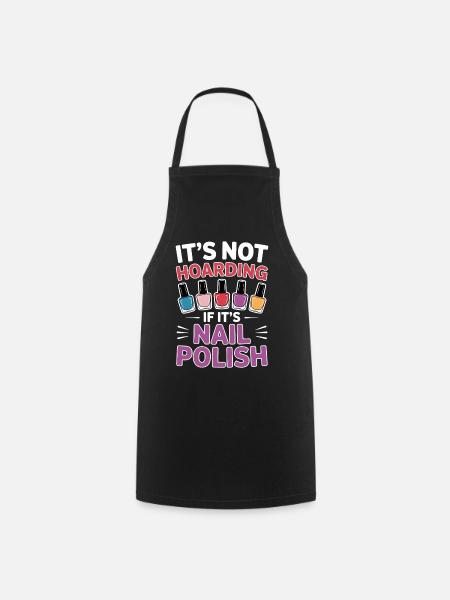 Nagellack Spruch pediküre Lustig Mainküre Geschenk - Kochschürze - Schwarz