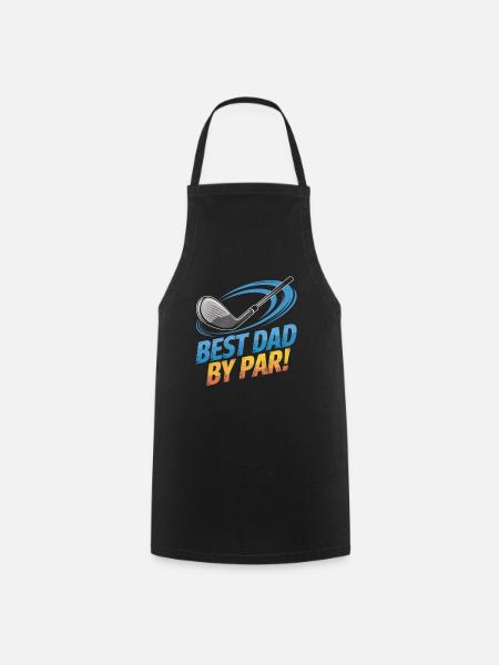 Best Dad on the Golf Course – Best Dad By Par - Cooking Apron - black