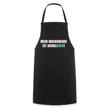 My weekend is booked out - Cooking Apron - black - Front - AI Model Male 185 dark (185cm)