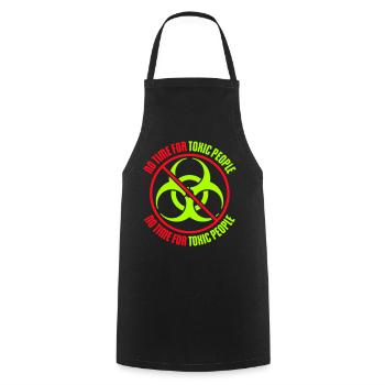 No Time Toxic People Grenzen Selbstfürsorge Spruch - Kochschürze - Schwarz - Vorne - AI Model Male 185 dark (185cm)