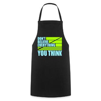 Ne croyez pas tout ce que vous pensez en disant la sagesse - Tablier de cuisine - noir - Devant - AI Model Male 185 dark (185cm)