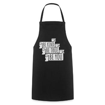 Be Kind Be True Be You Inspirational Self-Love - Cooking Apron - black - Front - AI Model Male 185 dark (185cm)