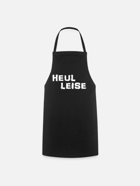 Heul Leise - Kochschürze - Schwarz
