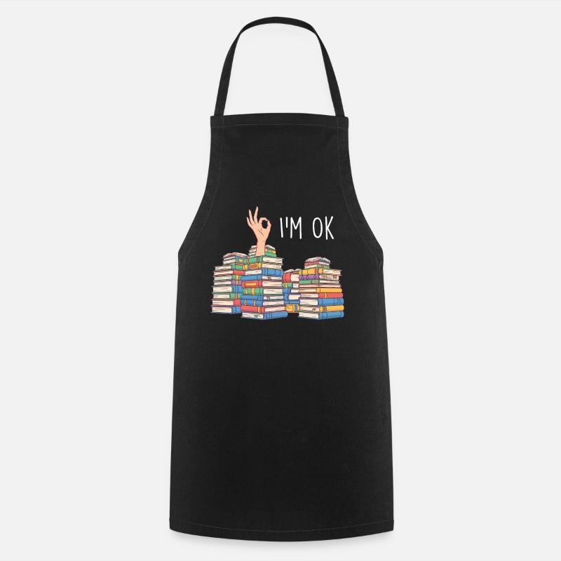 I’m Ok Funny Minimalist Book Lover Mood - Cooking Apron - black