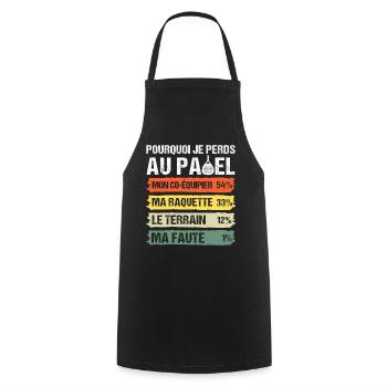 Why I Lose at Padel Humor Vintage Gift - Cooking Apron - black - Front - AI Model Male 185 dark (185cm)