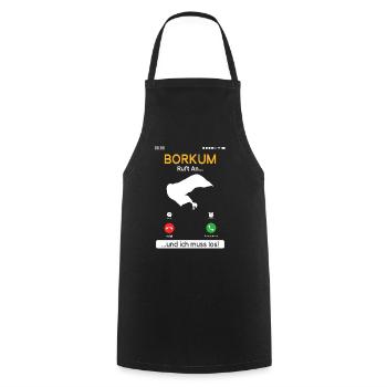 BORKUM APPELLE ET JE DOIS Y ALLER Drôle - Tablier de cuisine - noir - Devant - AI Model Male 185 dark (185cm)
