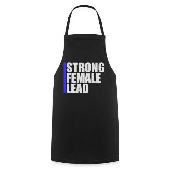 Strong Female Lead Feminism Empowerment Women - Cooking Apron - black - Front - AI Model Male 185 dark (185cm)