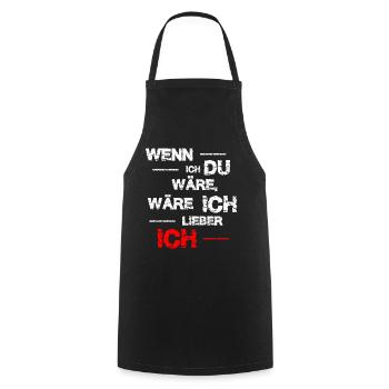 Wenn ich du wäre ... lustiger Spruch - Kochschürze - Schwarz - Vorne - AI Model Male 185 dark (185cm)