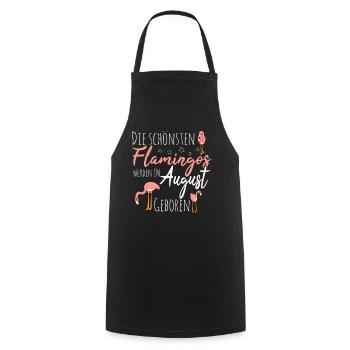 August Birthday Flamingo Saying Funny - Cooking Apron - black - Front - AI Model Male 185 dark (185cm)