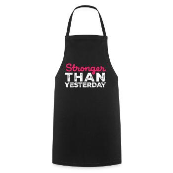 Stronger Than Yesterday - Gym Gear - Cooking Apron - black - Front - AI Model Male 185 dark (185cm)