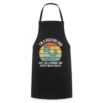 Men's Funny Boating Dad Quote For Father's Day - Cooking Apron - black - Front - AI Model Male 185 dark (185cm)