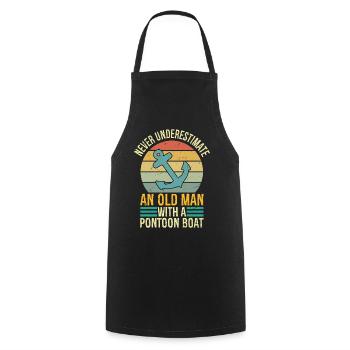 Never Underestimate An Old Man With Pontoon Boat - Cooking Apron - black - Front - AI Model Male 185 dark (185cm)