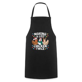 Faire une liste de poulets deux fois Lustiger Weihnachts - Tablier de cuisine - noir - Devant - AI Model Male 185 dark (185cm)