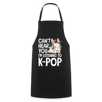 Je ne t’entends pas en écoutant de la K-Pop - Tablier de cuisine - noir - Devant - AI Model Male 185 dark (185cm)