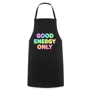 Good Energy Only – Positive Statement Typografie - Kochschürze - Schwarz - Vorne - AI Model Male 185 dark (185cm)