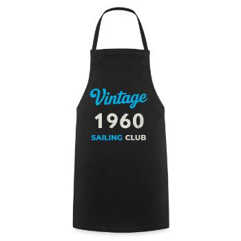 Vintage 1960 – Sailing Club Retro Geburtsjahr - Kochschürze - Schwarz - Vorne - AI Model Male 185 dark (185cm)