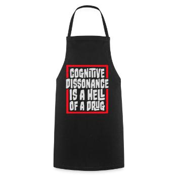 Cognitive Dissonance Is A Hell Of A Drug Saying - Cooking Apron - black - Front - AI Model Male 185 dark (185cm)