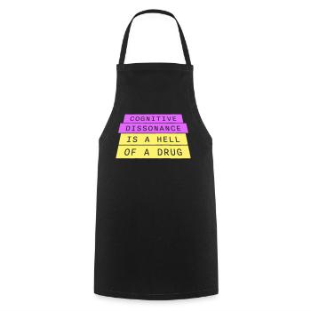 Cognitive Dissonance Is A Hell Of A Drug Saying - Cooking Apron - black - Front - AI Model Male 185 dark (185cm)