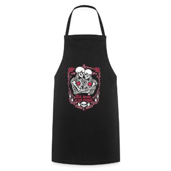 Jusqu’à ce que la mort ne suffise plus | Squelette | Amour éternel - Tablier de cuisine - noir - Devant - AI Model Male 185 dark (185cm)