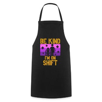 Caregiver Caregiver Elderly Care Be Kind I'm On Shift - Cooking Apron - black - Front - AI Model Male 185 dark (185cm)