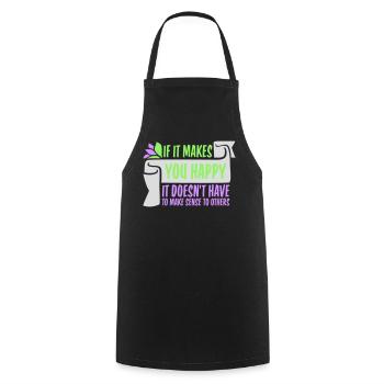 If Makes You Happy Sense Others Spruch Glück Frei - Cooking Apron - black - Front - AI Model Male 185 dark (185cm)