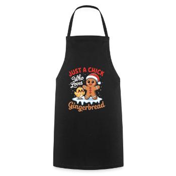 Just A Chick Who Loves Gingerbread Sweet Chick - Cooking Apron - black - Front - AI Model Male 185 dark (185cm)