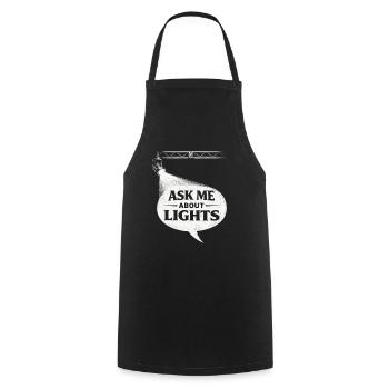 Lichttechniker Ask Me About Lights - Cooking Apron - black - Front - AI Model Male 185 dark (185cm)