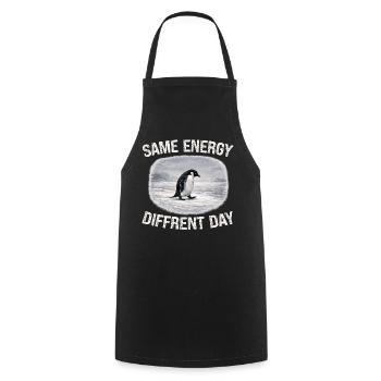 Same Energy Diffrent Day - Kochschürze - Schwarz - Vorne - AI Model Male 185 dark (185cm)