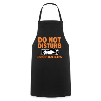 Do Not Disturb Prioritize Naps Cat - Cooking Apron - black - Front - AI Model Male 185 dark (185cm)