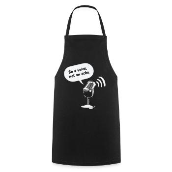 Be a Voice, Not an Echo - Cooking Apron - black - Front - AI Model Male 185 dark (185cm)