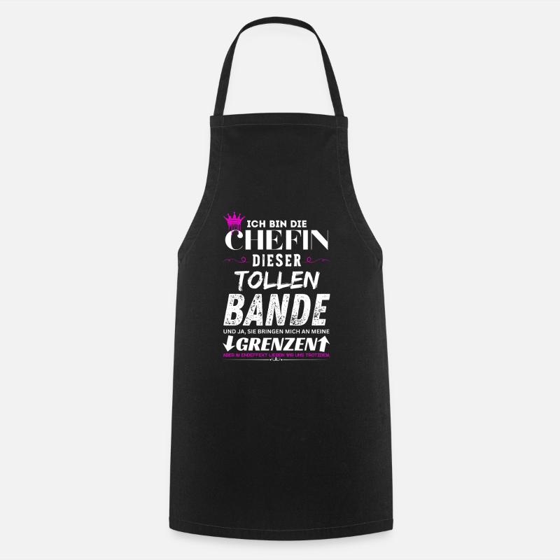 Chefin dieser Tollen Bande Chefin Geschenke - Cooking Apron - black