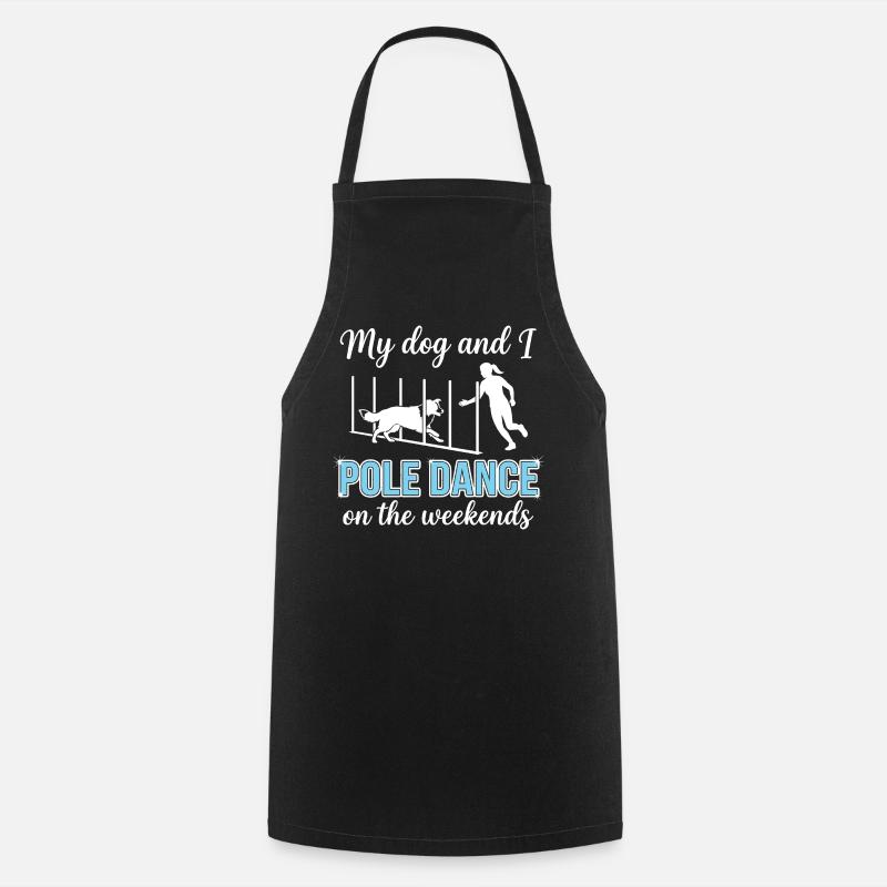 Funny Agility Slalom Saying Pole Dance - Cooking Apron - black