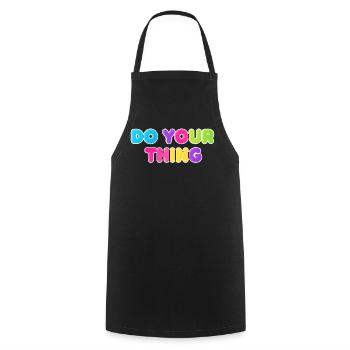 Colorful Do Your Thing Statement Design - Cooking Apron - black - Front - AI Model Male 185 dark (185cm)