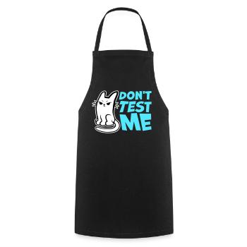 Ne me teste pas, chat coquin, citation drôle : logo - Tablier de cuisine - noir - Devant - AI Model Male 185 dark (185cm)