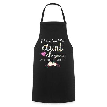 Aunt & Dog Mom I Rock Them Both Floral Gift - Cooking Apron - black - Front - AI Model Male 185 dark (185cm)