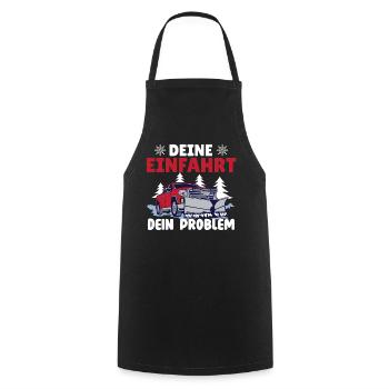 Schneepflugfahrer DEINE EINFAHRT DEIN PROBLEM - Kochschürze - Schwarz - Vorne - AI Model Male 185 dark (185cm)