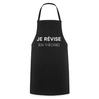 Je révise en théorie humour étudiant - Tablier de cuisine - noir - Devant - AI Model Male 185 dark (185cm)