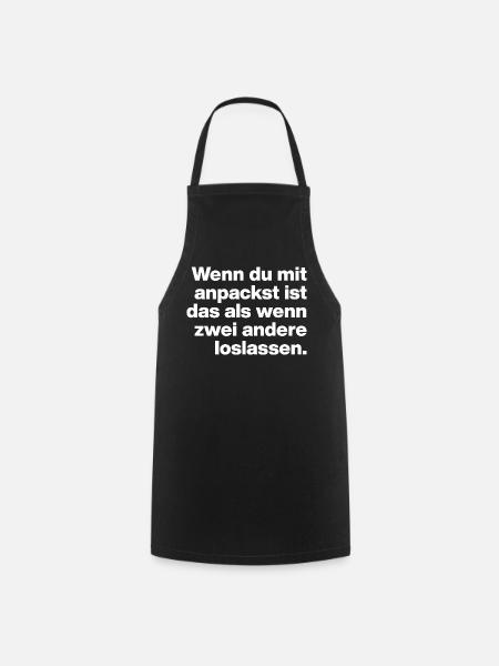 WENN DU ANPACKST, IST ES SO ... FAUL UND DUMM - Kochschürze - Schwarz