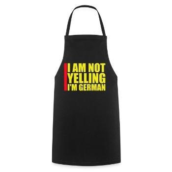 I Am Not Yelling I'm German Lustig Deutsch Spruch - Kochschürze - Schwarz - Vorne - AI Model Male 185 dark (185cm)