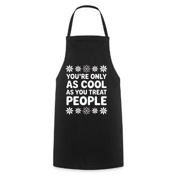 Saying Statement Respect Kindness Gift - Cooking Apron - black - Front - AI Model Male 185 dark (185cm)