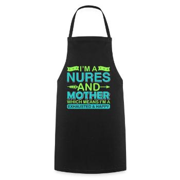 Nurse And Mother – Exhausted But Happy Shirt - Cooking Apron - black - Front - AI Model Male 185 dark (185cm)