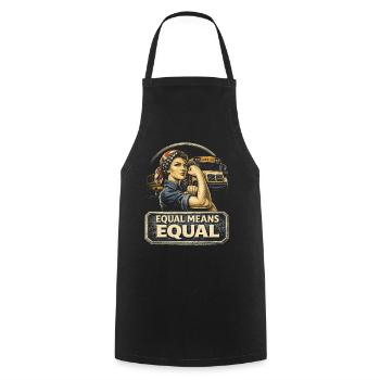 Feminismus Feministin Feminist Equal Means Equal - Kochschürze - Schwarz - Vorne - AI Model Male 185 dark (185cm)
