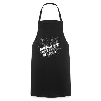 Radicalized by Basic Decency Shirt Demokratie Fans - Kochschürze - Schwarz - Vorne - AI Model Male 185 dark (185cm)