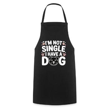 I'm Not Single – I Have a Dog - Kochschürze - Schwarz - Vorne - AI Model Male 185 dark (185cm)