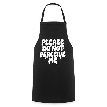 Please Do Not Perceive Me Introvert Spruch - Cooking Apron - black - Front - AI Model Male 185 dark (185cm)